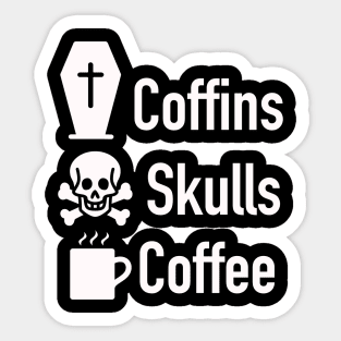 Coffins Skulls Coffee white Sticker